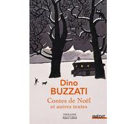 Contes de Noël et autres textes - Dino Buzzati - Robert Laffont - broché - Nouvelles