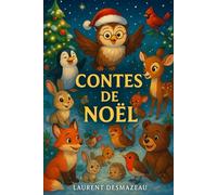 CONTES DE NOËL: Le livre qui fera briller les yeux de ton enfant à Noël
