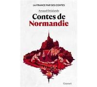 Contes de Normandie Arnaud Delalande (Auteur)