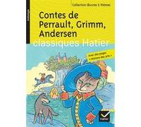 Contes de Perrault, Grimm, Andersen Charles Perrault (Auteur), Les Frères Grimm (Auteur), Hans-Christian Andersen (Auteur), Julien Harang (Auteur), Pierre Laporte (Auteur), Hélène Potelet (Collection
