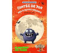 CONTES DE POR PER A PETITS VALENTS: EL MALEFICI DEL PAGÈS