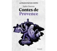 Contes de Provence Sophie Chauveau (Auteur)