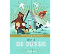 Contes de Russie Robert Giraud (Auteur), Sébastien Pelon (Auteur), Sébastien Pelon (Illustration)