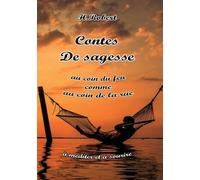 Contes De Sagesse - Au Coin Du Feu Comme Au Coin De La Rue