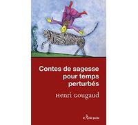 Contes de sagesse pour temps perturbés