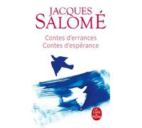 Contes d'errances, contes d'espérances - Jacques Salomé - Lgf - Poche - Essai