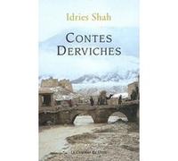 Contes derviches Jean Néaumet (Traduction), Idries Shah (Auteur)