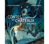 Contes des châteaux d'Alsace