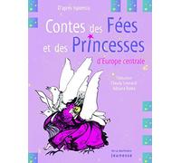 Contes des Fées et des Princesses d'Europe centrale