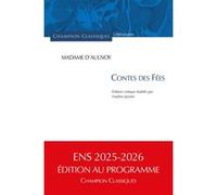 Marie-Catherine Aulnoy – Contes des fées suivis des Contes nouveaux – Éd. Champion – Broché