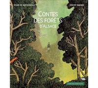 Contes des forêts d'Alsace - Sylvie de Mathuisieulx - Le Verger Eds - cartonné - Contes et légendes jeunesse