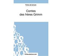 Contes Des Frères Grimm - Analyse Complète De L'oeuvre