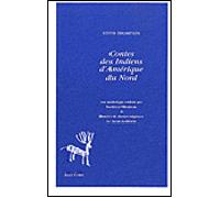 Contes des indiens d'Amérique du nord - Stith Thompson - Corti - broché - Contes / Légendes