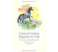 Contes des indiens mapuches du chili - Monique Sterin - Ecole Des Loisirs - broché - Contes et légendes jeunesse