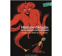 Contes des Mille et Une Nuits - Histoire d'Aladin ou la lampe merveilleuse Anonyme (Auteur), Rémi Courgeon (Illustration)