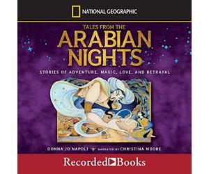 Contes des Nuits Arabes : Histoires d'aventure, de Magie, d'amour et de trahison