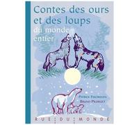 Contes Des Ours Et Des Loups Du Monde Entier