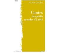 Contes des petits mondes d’à coté