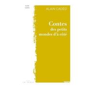 Contes Des Petits Mondes D'à Coté