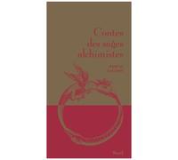 Contes Des Sages Alchimistes