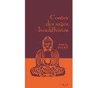 Contes des sages bouddhistes - Pascal Fauliot - Seuil - relié - Contes / Légendes