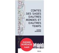 Contes des sages d’autres mondes et d’autres temps Pierre Bordage (Auteur)