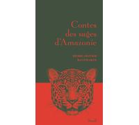 Contes des sages d'Amazonie - Pierre-Olivier Bannwarth - Seuil - relié - Contes / Légendes