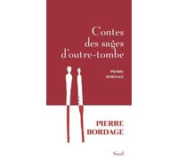 Contes des Sages d'outre-tombe - Pierre Bordage - Seuil - relié - Contes / Légendes