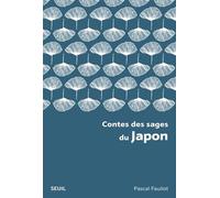 Contes des sages du Japon - Pascal Fauliot - Seuil - Poche - Contes / Légendes