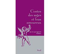Contes Des Sages Et Fous Amoureux