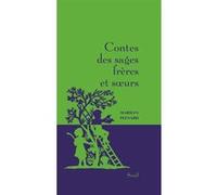 Contes des sages frères et soeurs Marilyn Plénard (Auteur)