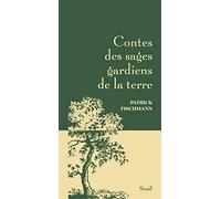 Contes des sages gardiens de la terre