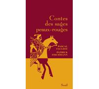 Contes des sages peaux-rouges - Pascal Fauliot - Seuil - broché - Contes / Légendes