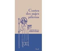 Contes des sages pèlerins - Edith de La Héronnière - Seuil - relié - Contes / Légendes