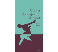 Contes des sages qui dansent - Céline Ripoll - Seuil - relié - Contes / Légendes