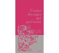 Contes des sages qui guérissent