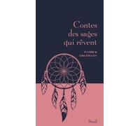 Contes des sages qui rêvent - Patrick Fischmann - Seuil - relié - Contes / Légendes