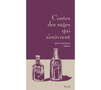 Contes des sages qui s'enivrent - Jean-Jacques Fdida - Seuil - relié - Contes / Légendes