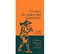 Contes Des Sages Qui S'ignorent