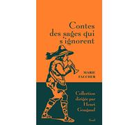 Contes des sages qui s'ignorent