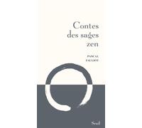 Contes des sages zen - Pascal Fauliot - Seuil - relié - Contes / Légendes