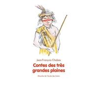 Contes Des Très Grandes Plaines