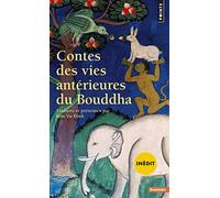 Contes Des Vies Antérieures Du Bouddha