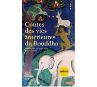 Contes des vies antérieures du Bouddha - Kim Vu Dinh - Points - Poche - Essai