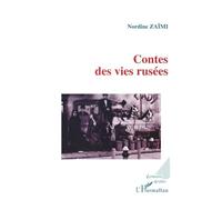 Contes des vies rusées