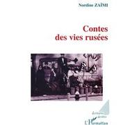 Zaimi Nordine – Contes des vies rusées – Broché – L'Harmattan
