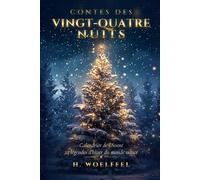 Contes des vingt-quatre nuits: Calendrier de l'Avent - 24 légendes d'hiver du monde entier
