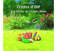 CONTES D'ETE DES DROLES DE PETITES BETES