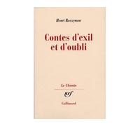 Contes d'exil et d'oubli - Henri Raczymow - Gallimard - broché - Roman
