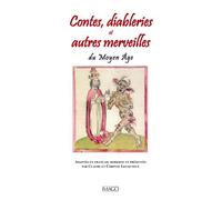 Contes, diableries et autres merveilles du Moyen Âge